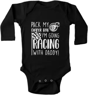 Pack My Diaper Bag I'm Going Racing with Daddy Baby Rompers Bodysuit Infant Long Sleeve Playsuit